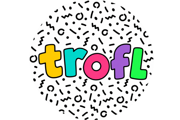 trofl